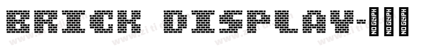Brick Display字体转换 Brick Display字体转换